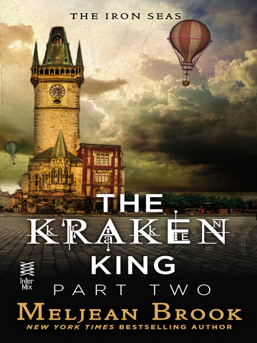 Title details for The Kraken King, Part 2 by Meljean Brook - Wait list